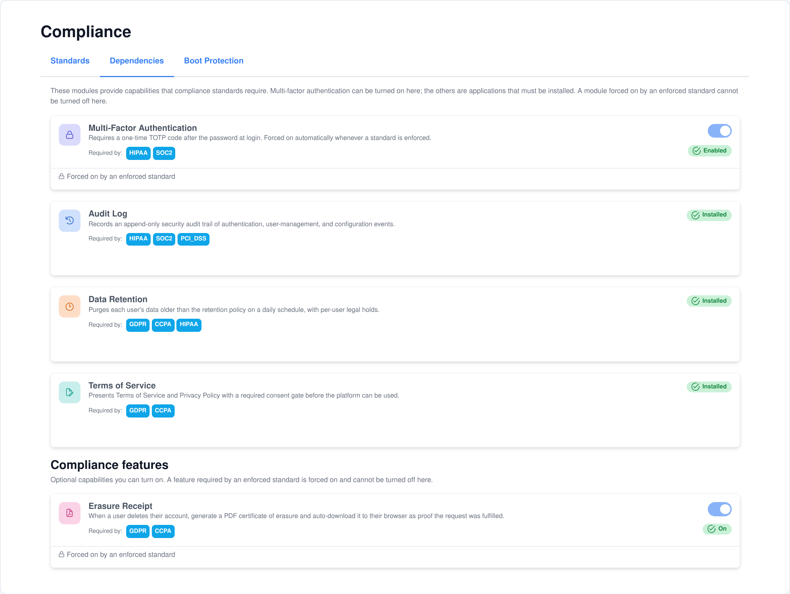 The Compliance application's Dependencies tab, listing Multi-Factor Authentication, Audit Log, Data Retention and Terms of Service with the standards that require each, plus an Erasure Receipt feature toggle